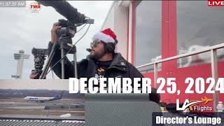 Director's Chair on LA Flights | Christmas DAY | December 25, 2024