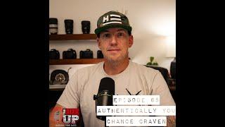 The Size Up Episode 65 - Authentically You - Chance Craven