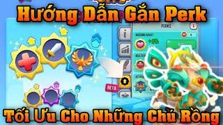 Dragon City Hướng Dẫn : Phân Tích Sử Dụng Perk Hợp Lý Cho Những Chú Rồng