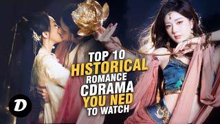 Top 10 Historical Chinese Dramas You NEED to Watch in 2024