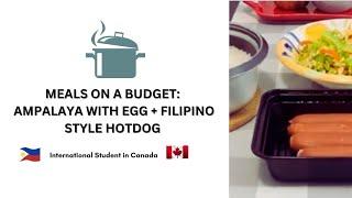 Meals on a Budget | Ampalaya with Egg & Filipino Style Hotdog | Pinoy in Canada