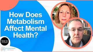 How Do Metabolic Processes Affect Mental Disorders?