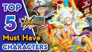 5 BEST ONE PIECE BOUNTY RUSH CHARACTERS YOU NEED TO HAVE 