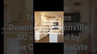 Downtown Greenville SC Court View townhomes  New City Real Estate.#greenville #realestateinvesting