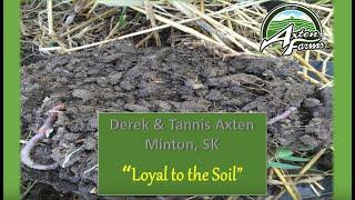 2020 Soil Health Conference Keynote Speaker: Derek Axten, Southern Saskatchewan, Canada