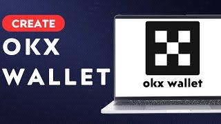 NEW! How To Create Okx Wallet On Pc