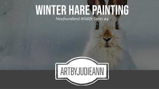 Winter Hare Painting ~ ArtByJudieAnn