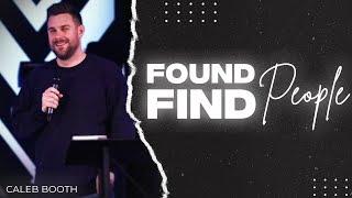 FOUND PEOPLE FIND PEOPLE // CALEB BOOTH