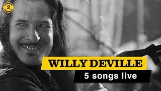 WILLY DEVILLE - 5 Songs Live on 2 Meter Sessions (1999)