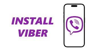 How To Install Viber On iPhone