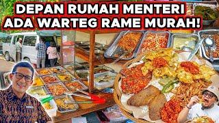 DEPAN RUMAH MENTERI !! NEMU WARTEG MURAH RAME ENAK 4 JAM LUDES..