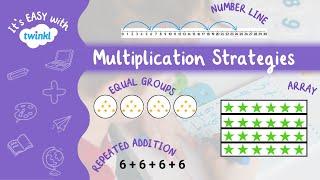 Multiplication Strategies for Kids | It’s Easy With Twink | Twinkl USA