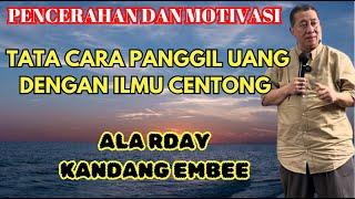 CARA MEMANGGIL UANG DENGAN ILMU CENTONG NASI RDAY KANDANG EMBEE BERSAMA H DWI SUSANTO