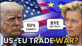 Trump’s 50% Tariff Bombshell - The EU has 3 Options