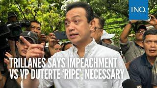 Trillanes says impeachment vs VP Duterte ‘ripe’, necessary