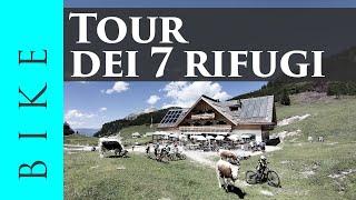 MTB Tour 7 rifugi