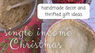 Single income Christmas | thrifted gifts for four kids and handmade decor