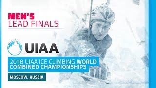 Men's Lead Finals l Moscow, Russia | UIAA Ice Climbing World Combined Championships 2018