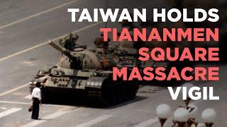 Taiwan holds Tiananmen Square massacre vigil