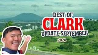 Explore Clark Pampanga: What's New? - September 30, 2024 Update