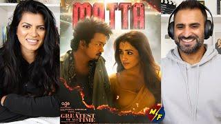 MATTA Full Video Song REACTION! | The Greatest Of All Time | Thalapathy Vijay | Venkat Prabhu