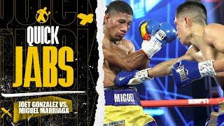 Quick Jabs | Joet Gonzalez vs. Miguel Marriaga (Full Fight)