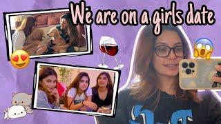 We are on a girls date  | Somya Daundkar | Doll Daundkar