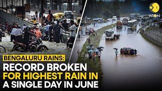 Bengaluru rains break 133-year record with highest downpour in a single day in June | WION Originals