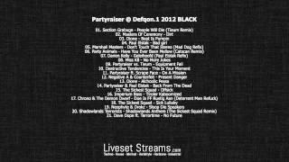 Partyraiser @ Defqon.1 2012 BLACK FULL SET 720p HD- LivesetStreams.com