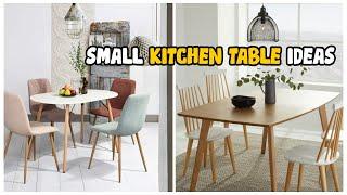 BEST COLLECTION! 35+ Small Kitchen Table Ideas