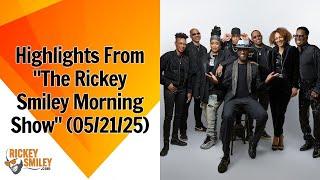 Highlights From "The Rickey Smiley Morning Show" (05/21/25)