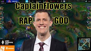 CaptainFlowers RAP GOD casting C9 vs EG