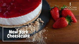 New York Cheesecake Rezept: So cremig und lecker! | La Cocina
