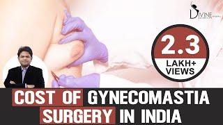 What is Cost of Gynecomastia Surgery India | Gynecomastia Surgery Cost in Delhi | Gyno Surgery Cost