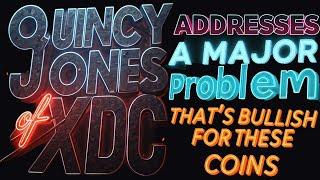 XDC's Quincy Jones Sounds the Alarm on a Major Crypto Problem!