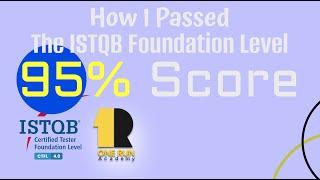 How I Passed the ISTQB Foundation Level Exam and Scored 95% | Tips on ISTQB CTFL V4 Preparation