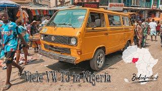 Überall VW T3  in LAGOS, NIGERA  I Reisevlog Bodenfreiheit