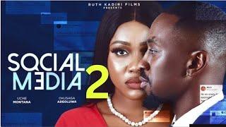 SOCIAL MEDIA 2 {New Trending Nollywood Movie} Uche Montana, Saga Adeoluwa #nigerianmovies #nollywood