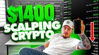 $1400 in 2 hours SCALPING CRYPTO | NEW STRATEGY