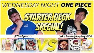 Wednesday Night One Piece Card Game OP08.5 Starter Deck Special with Luke from @JoyBoysTCG