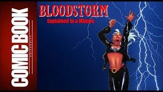 Bloodstorm (Explained in a Minute) | COMIC BOOK UNIVERSITY