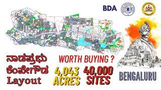 BDA Nada Prabhu Kempe Gowda Layout NPKL Myths & Facts ?  ಬಿಡಿಎ ನಾಡ ಪ್ರಭು ಕೆಂಪೇಗೌಡ ಬಡಾವಣೆ.