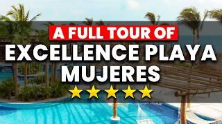 A FULL Tour of Excellence Playa Mujeres Cancun 2024 (+ Review)