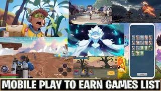 MOBILE PLAY TO EARN GAME LIST JULY 2024