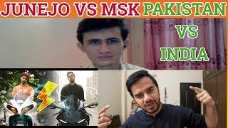 JUNEJO vs MSK - Pakistan vs India |FAHAD KHAN REACTION #PakistanvsIndia  #JUNEJOvsMSK