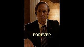 Nothing ever lasts forever [Better Call Saul]