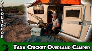 Overlanding Camping in Style: Touring the Taxa Cricket Overlanding Camper - With Brian McVickers