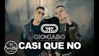 Gio & Gabo La Melodía Perfecta - Casi Que No (Video Oficial)