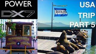 Power DX7 Going Global Part 5 - San Francisco, America 4K