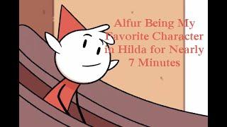 Alfur Being My Favorite Character in Hilda for Nearly 7 Minutes